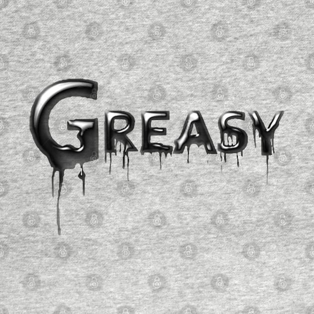 Greasy Drip by GypsyBluegrassDesigns